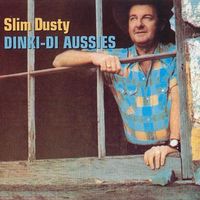 Slim Dusty - Dinki-Di Aussies